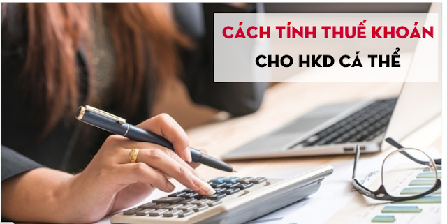 cách tính thuế khoán cho hkd cá thể
